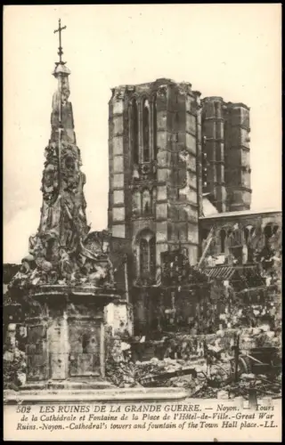 CPA Noyon Les ruines de la Grand Guerre 1918