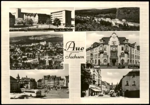 Aue (Erzgebirge) DDR Mehrbild-AK mit Zeller Berg, Am Eichert, Rathaus uvm. 1966
