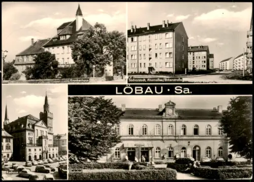 Löbau DDR Mehrbild-AK mit Krankenhaus, Südvorstadt, Bahnhof, Rathaus 1963/1972