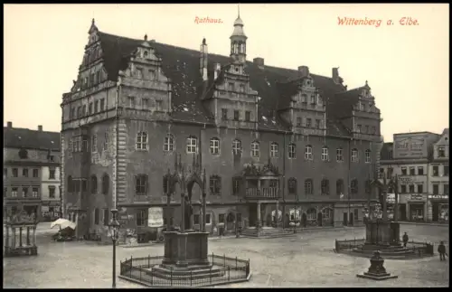 Ansichtskarte Lutherstadt Wittenberg Rathaus Markt Denkmäler 1913