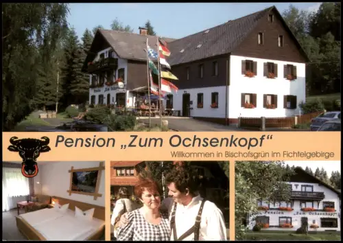 Ansichtskarte Bischofsgrün Pension Zum Ochsenkopf Fröbershammer 1995