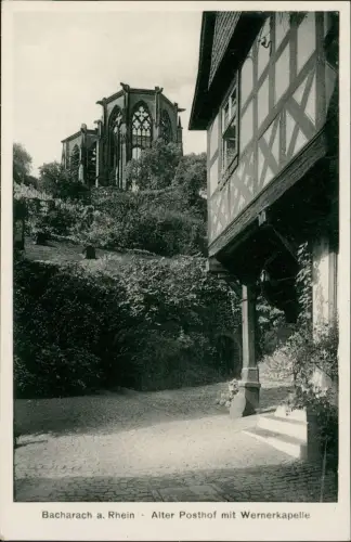 Ansichtskarte Bacharach Alter Posthof mit Wernerkapelle 1920