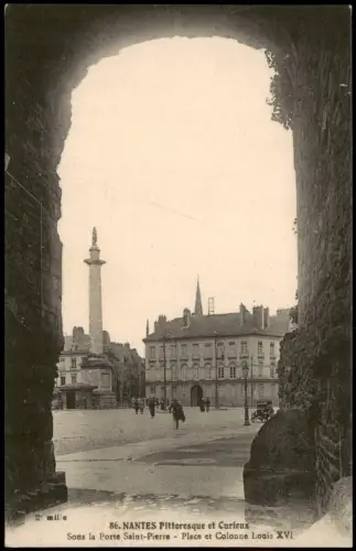 Nantes Sous la Porte Saint-Pierre Place et Colonne Louis XVI 1941