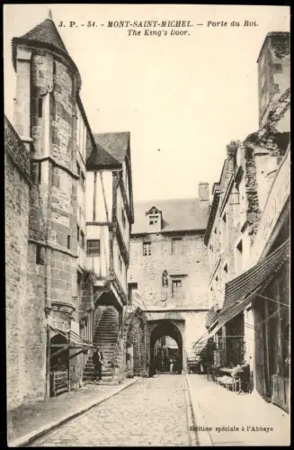 Le Mont-Saint-Michel MONT-SAINT-MICHEL The King's Door Porte du Roi 1910