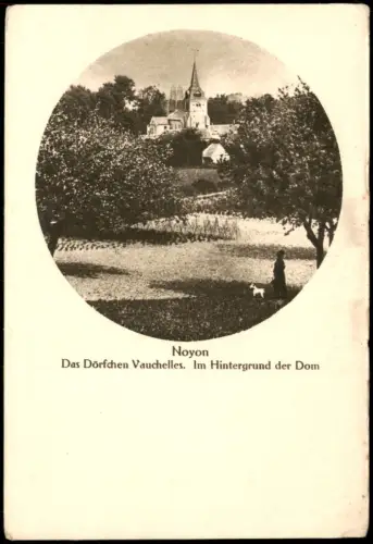 CPA Noyon Dörfchen Vauchelles Im Hintergrund der Dom 1915