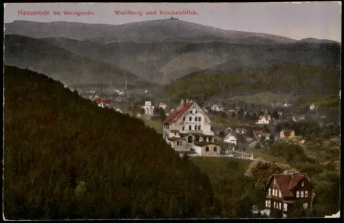 Ansichtskarte Hasserode-Wernigerode Waldburg u. Brockenblick. 1912