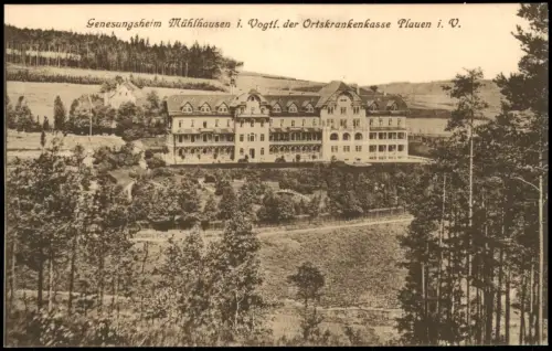 Mühlhausen, Vogtland-Bad Elster Genesungsheim Ortskrankenkasse Plauen i. V. 1913