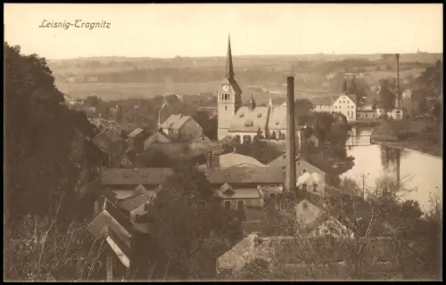 Ansichtskarte Tragnitz-Leisnig Stadtpartie - Fabrik 1914