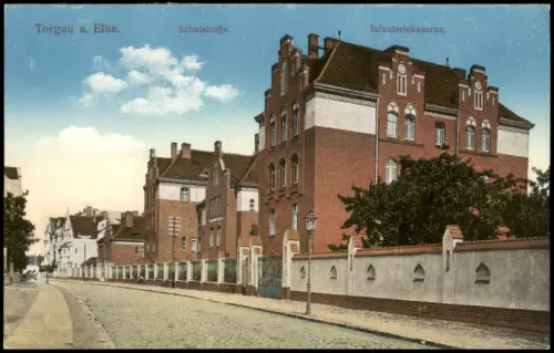 Ansichtskarte Torgau Schulstraße. Infanteriekaserne. 1914