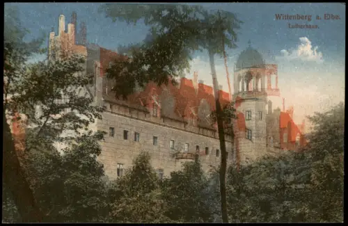 Ansichtskarte Lutherstadt Wittenberg Seitenansicht Lutherhaus 1914