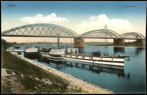 Ansichtskarte Riesa Elbbrücke - Dampfer Riesa 1914