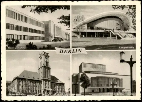 Berlin Mehrbild-AK mit Kongreẞhalle Freie Universität Schiller-Theater 1964
