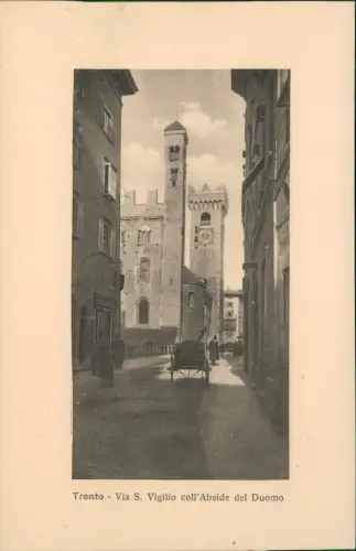Cartolina Trient Trento Via S. Vigilio coll'Abside del Duomo 1919