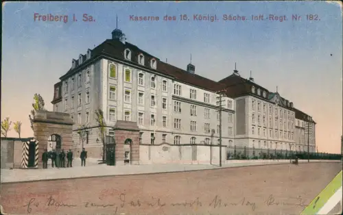 Freiberg (Sachsen) Kaserne des 16. Königl. Sächs. Inft-Regt. Nr. 182. 1930