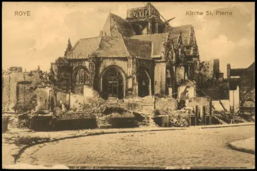 CPA Roye (Somme) Kirche St. Pierre zerstört im 1. Weltkrieg 1915
