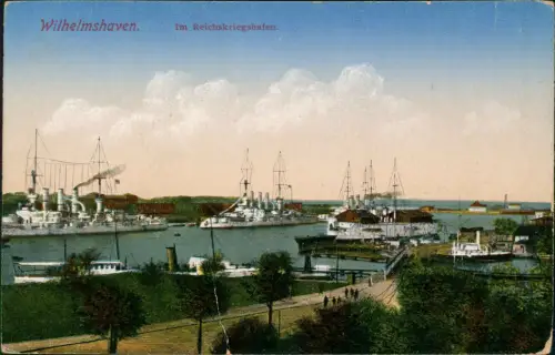 Ansichtskarte Wilhelmshaven Im Reichshafen - Kriegsschiffe 1912