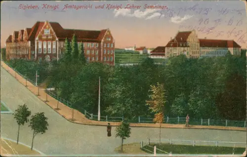 Eisleben   Königl. Amtsgericht und Königl. Lehrer Seminar. 1918