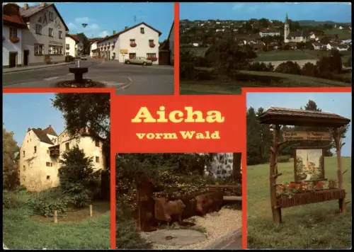 Ansichtskarte Aicha vorm Wald Mehrbildkarte mit 5 Ortsansichten 1975
