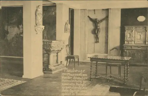 CPA Maubeuge Museum Beutekunst 1914
