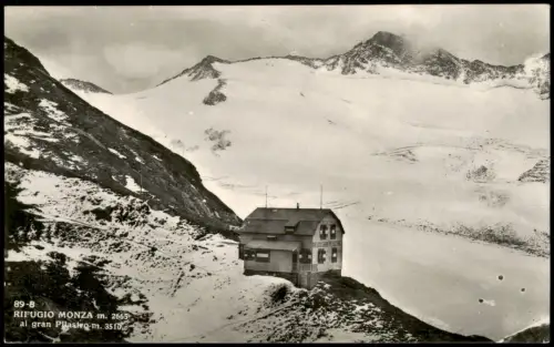 Cartolina Val di Vizze Rifugio Monza al gran Pilastrom 1950