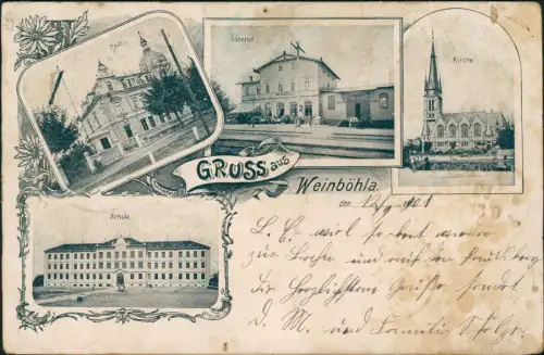 Ansichtskarte Weinböhla Bahnhof. Kirche. Schule. Post MB 1901