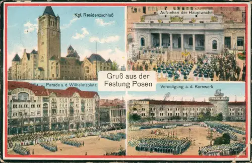 Postcard Posen Poznań Hauptwache Kernwerk 4 Bild Patriotika 1915  gel. Feldpost