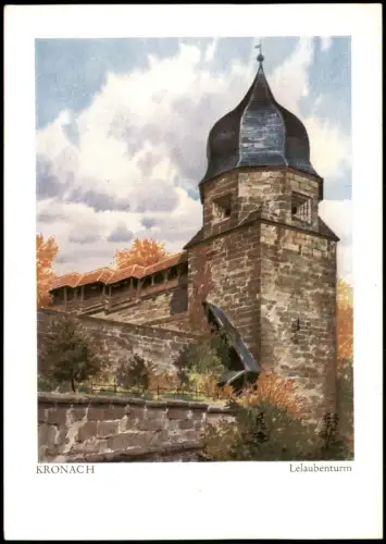 Kronach Künstlerkarte nach Aquarell Gust. Lüttgens Am Lelaubenturm 1950