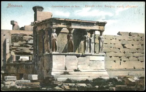 Postcard Athen Αθήνα Caryatides prises de face. 1913