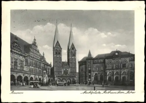 Ansichtskarte Bremen Marktplatz, Rathaus, Dom, Börse 1940