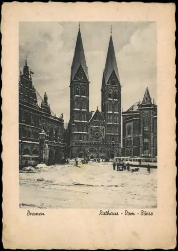 Ansichtskarte Bremen Rathaus Dom und Börse 1943