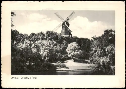 Ansichtskarte Bremen Mühle am Wall 1955