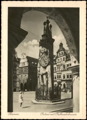 Ansichtskarte Bremen Roland Rathauskolonnade 1932