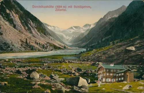 Ansichtskarte .Tirol Dominikushütte Schlögeisen Zillertal 1916