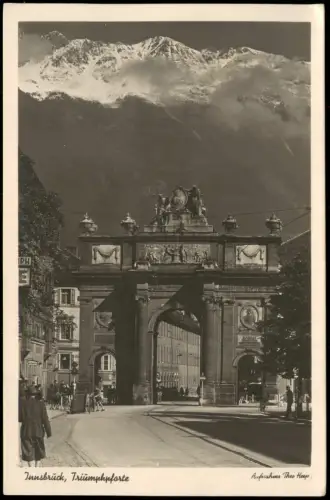 Ansichtskarte Innsbruck Triumphpforte mit Nordkette 1940