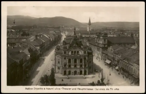 Kaschau Košice (Kassa) Hauptstrasse-Színház és Fő utca. 1932
