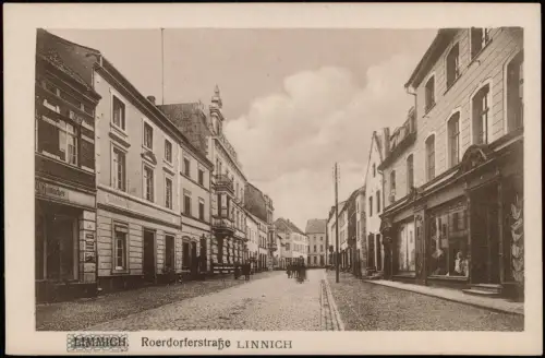 Ansichtskarte Linnich Roerdorferstraße Geschäfte 1918