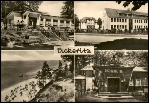 Ückeritz Usedom Mehrbildkarte Oberschule, Steilufer  Tanzbar Fischerhütte 1970