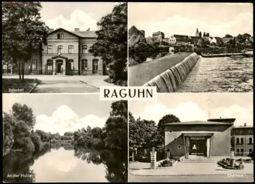 Altjeßnitz-Raguhn-Jeßnitz DDR Mehrbild-AK  RAGUHN u.a. Bahnhof,   Clubhaus 1968