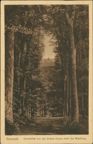 Ansichtskarte Eisenach Durchblick von der Hohen Sonne nach der Wartburg 1920