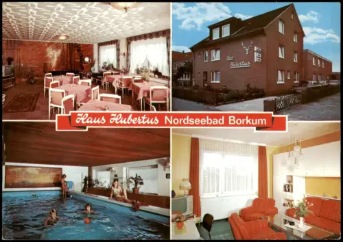 Ansichtskarte Borkum Haus Hubertus mit Innenansichten 1978