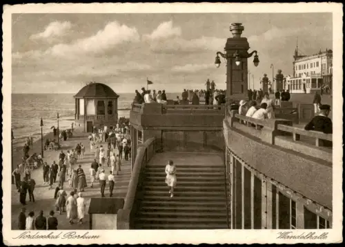 Ansichtskarte Borkum Wandelhalle und Promenade 1938