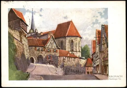 Kronach Bamberger Tor Künstlerkarte nach Aquarell von Gust. Lüttgens 1937