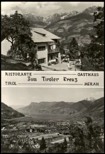 Meran Merano 2-Bild-AK mit Ristorante GASTHAUS Zum Tiroler Kreuz 1960