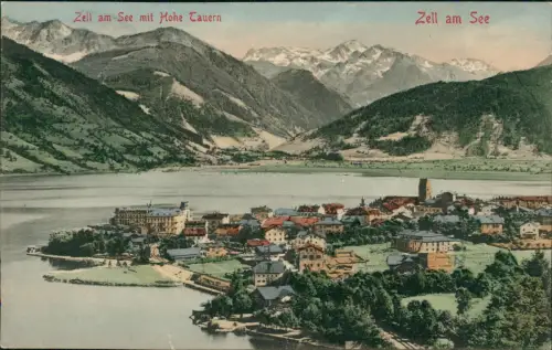Ansichtskarte Zell am See Blick über die Stadt mit Hohe Tauern 1907