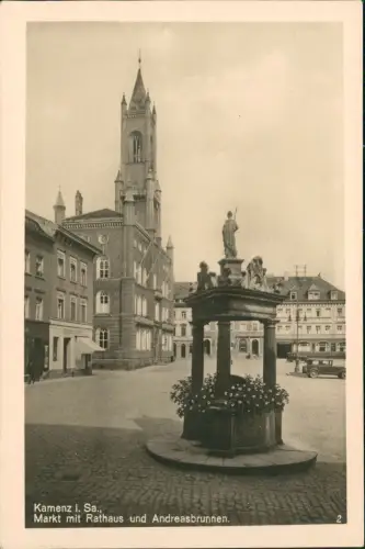 Ansichtskarte Kamenz Kamjenc Markt mit Rathaus und Andreasbrunnen. 1932