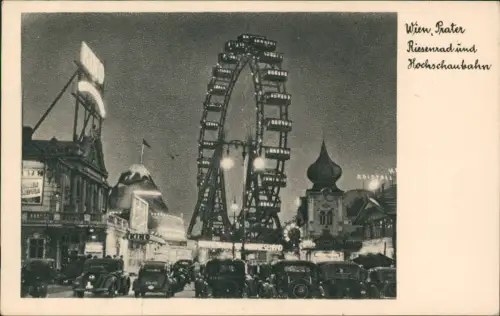 Ansichtskarte Wien Prater Riesenrad und Hochschaubahn Bei Nacht 1932