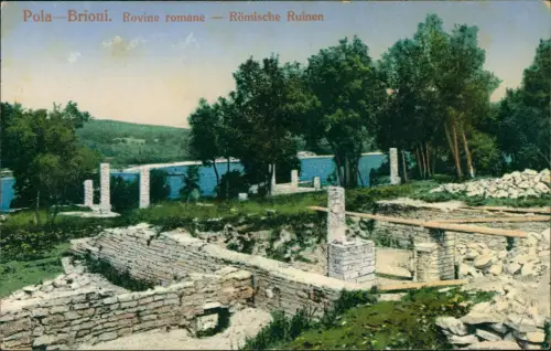 Postcard Pula Pola Brioni. Rovine romane Römische Ruinen 1913