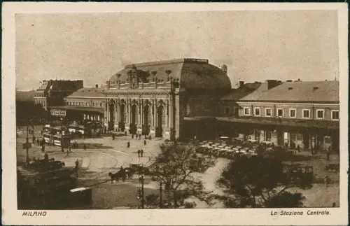 Cartolina Mailand Milano La Stazione Centrale. Bahnhof 1926