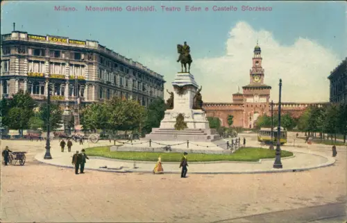 Mailand Milano Monumento Garibaldi, Teatro Eden e Castello Sforzesco 1913