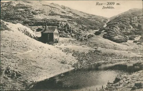 Ansichtskarte Reichenau an der Rax Rax 2009 m Seehütte. 1921